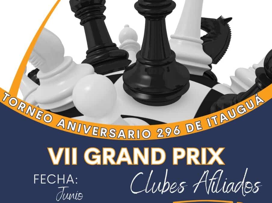 SÉPTIMO GRAND PRIX – CLUB DE AJEDREZ ITAUGUA