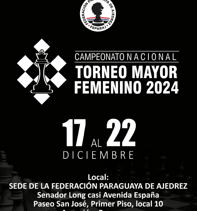 CAMPEONATO NACIONAL – TORNEO MAYOR FEMENINO 2024