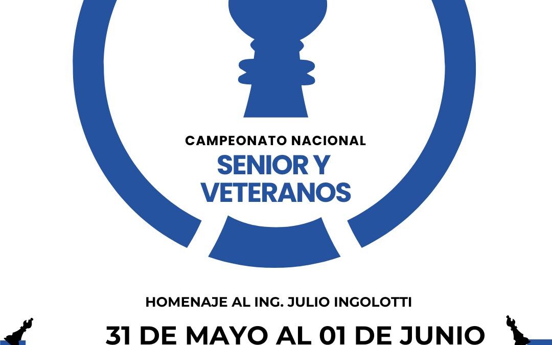 Campeonato Nacional Senior y Veteranos 2025